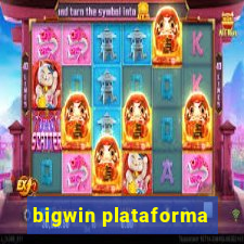 bigwin plataforma